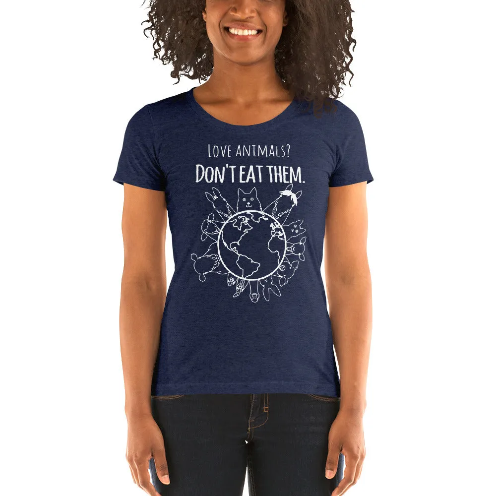 Loud Vegan Love Animals Don't Eat Them Short Sleeve T-Shirt