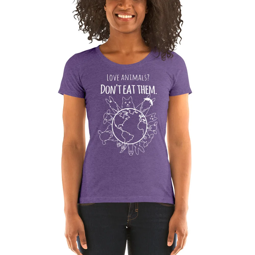 Loud Vegan Love Animals Don't Eat Them Short Sleeve T-Shirt